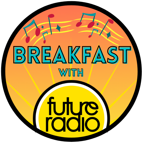 Breakfast with Future Radio